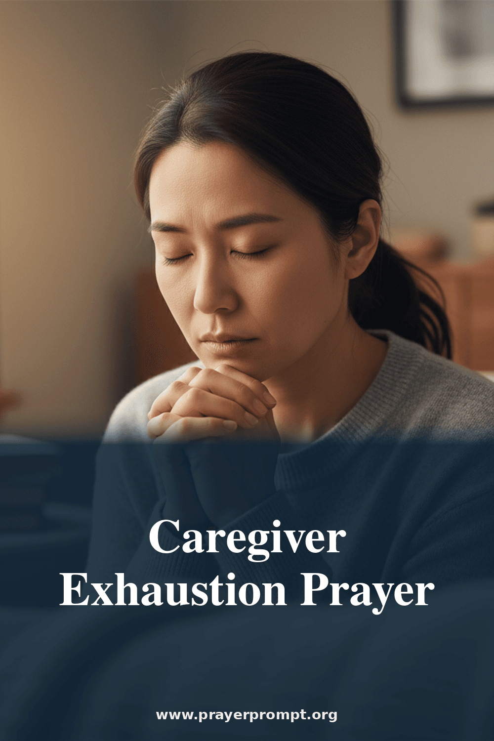 Prayer for Caregivers Facing Physical Burnout 2 Caregiver Exhaustion Prayer