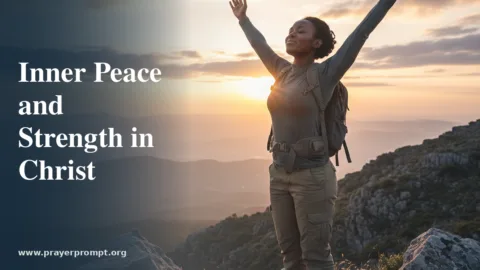 Prayer for Inner Peace and Strength: Biblical Warfare for Rest and Power