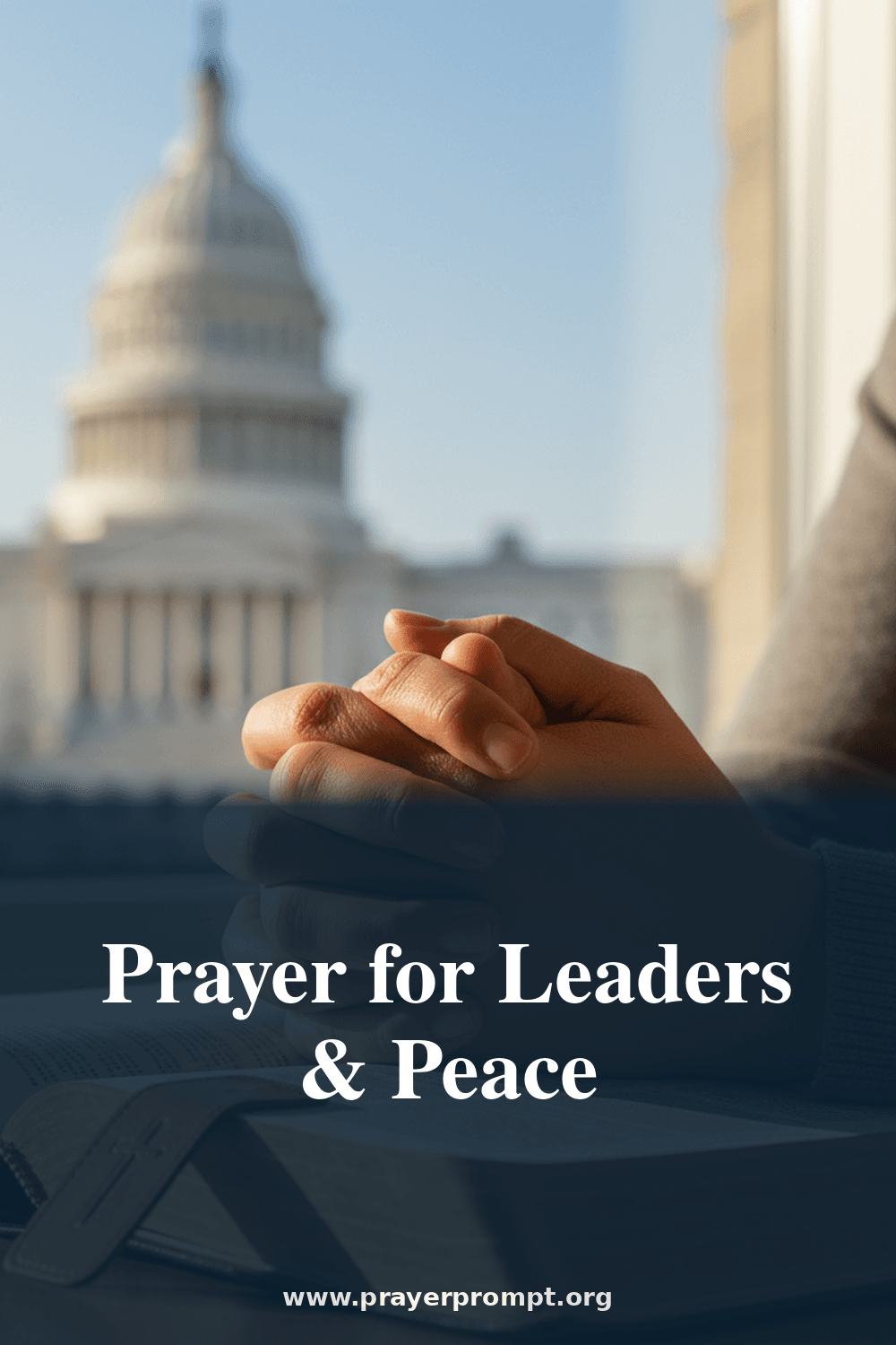 Prayer for Leaders & Peace