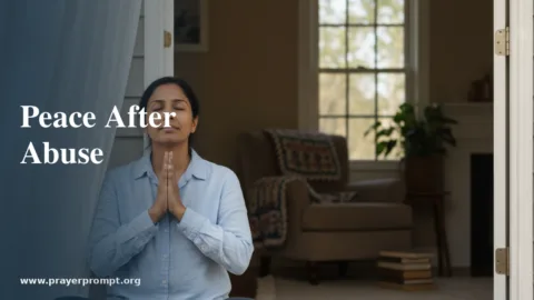 Prayer for Peace After Abuse at Home