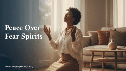 Prayer for Peace of Mind Against Fear Spirits