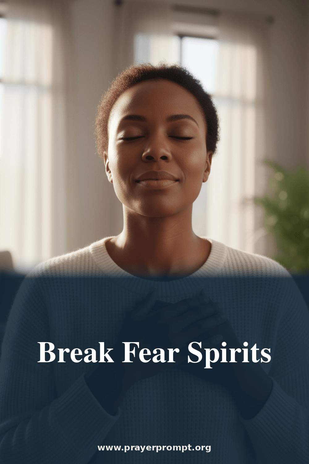 Break Fear Spirits