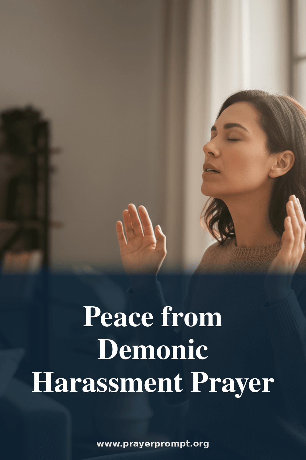 Prayer for Peace from Demonic Harassment 2 Peace from Demonic Harassment Prayer