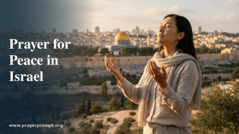 Prayer for Peace in Israel: Biblical Intercession for God’s Covenant Land