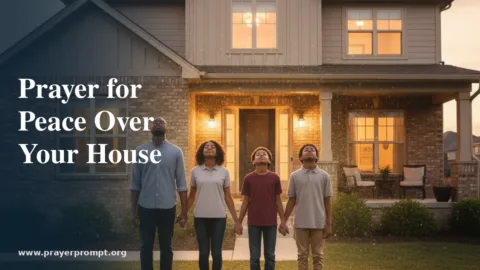 Prayer for Peace Over Your House