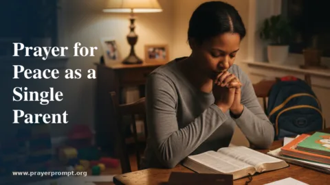 Prayer for Peace as a Single Parent