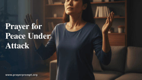 Prayer for Peace When Under Spiritual Attack
