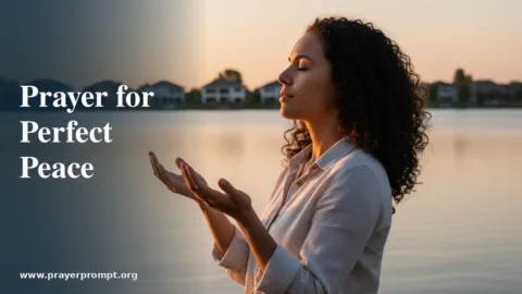 Prayer for Perfect Peace (Isaiah 26:3)