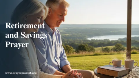 Retirement and Savings Prayer: Future Security and Provision Now
