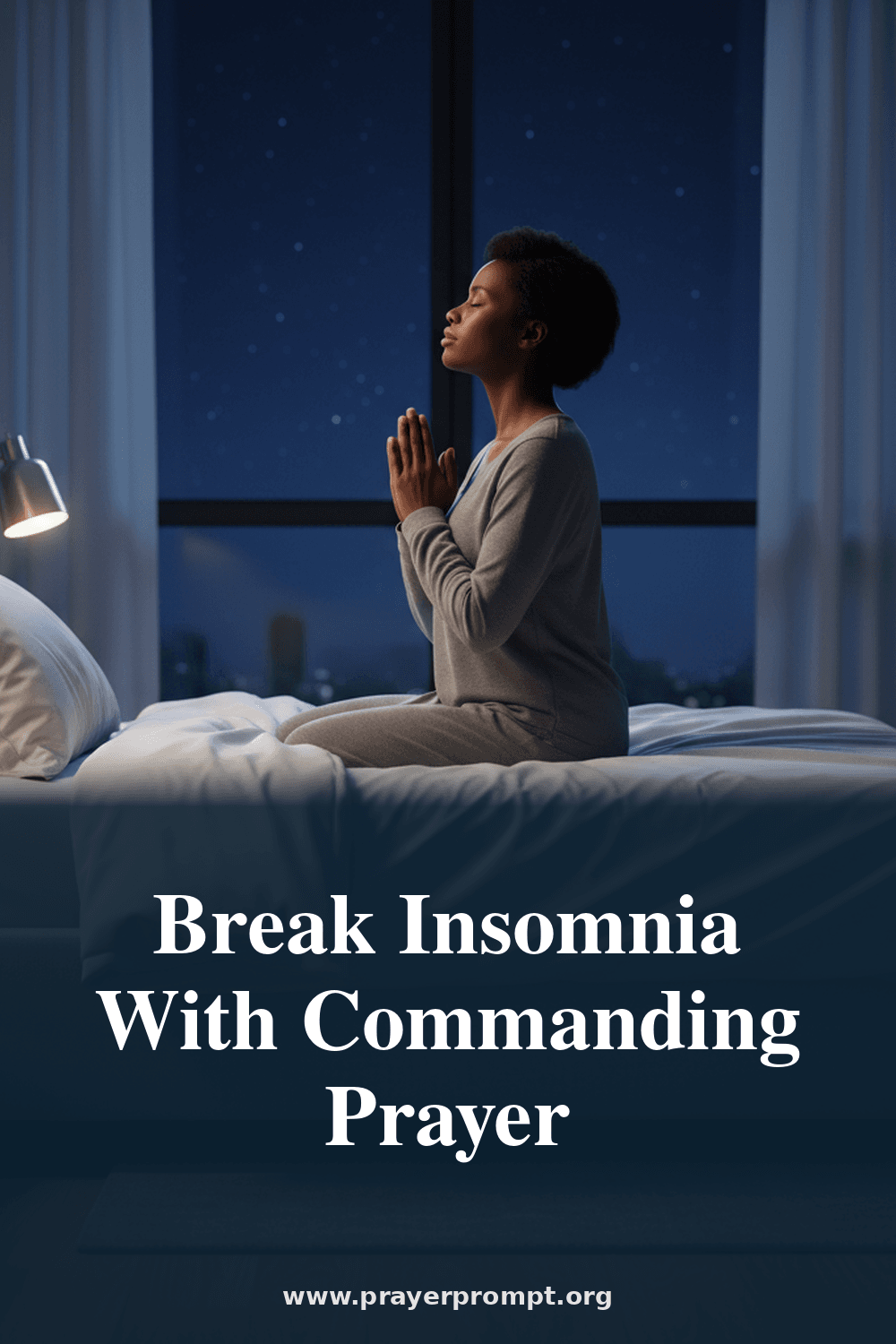 Break Insomnia With Commanding Prayer