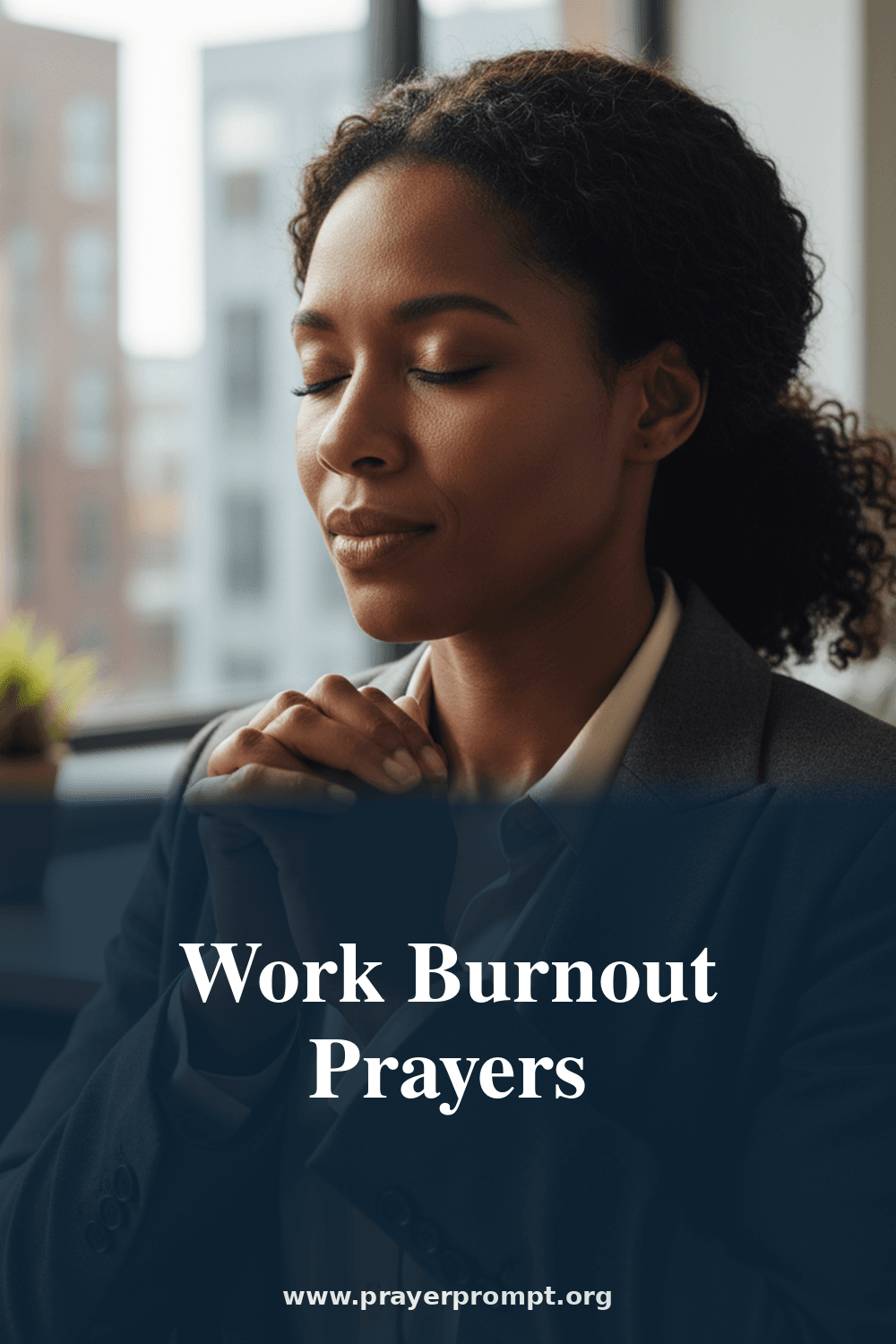 Work Burnout Prayers