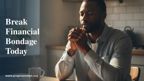 Prayer to Break Financial Bondage and Debt