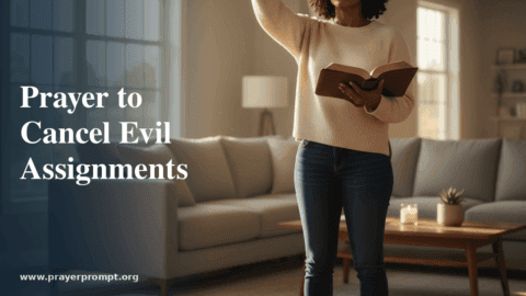 Prayer to Cancel Evil Assignments