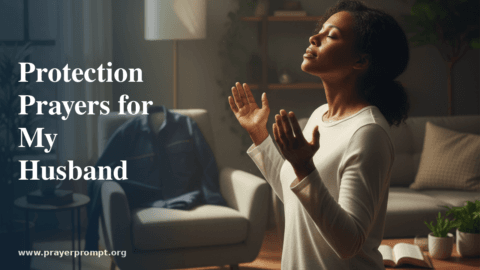 Protection Prayers for My Husband