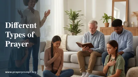 Different Types of Prayer: How to Pray for Every Situation