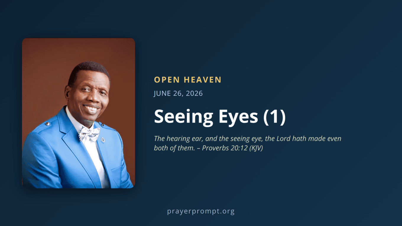 Open Heaven for June 26, 2026: Seeing Eyes