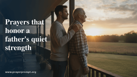 15 Prayers for Fathers on Father’s Day: Gratitude, Strength, and Blessing