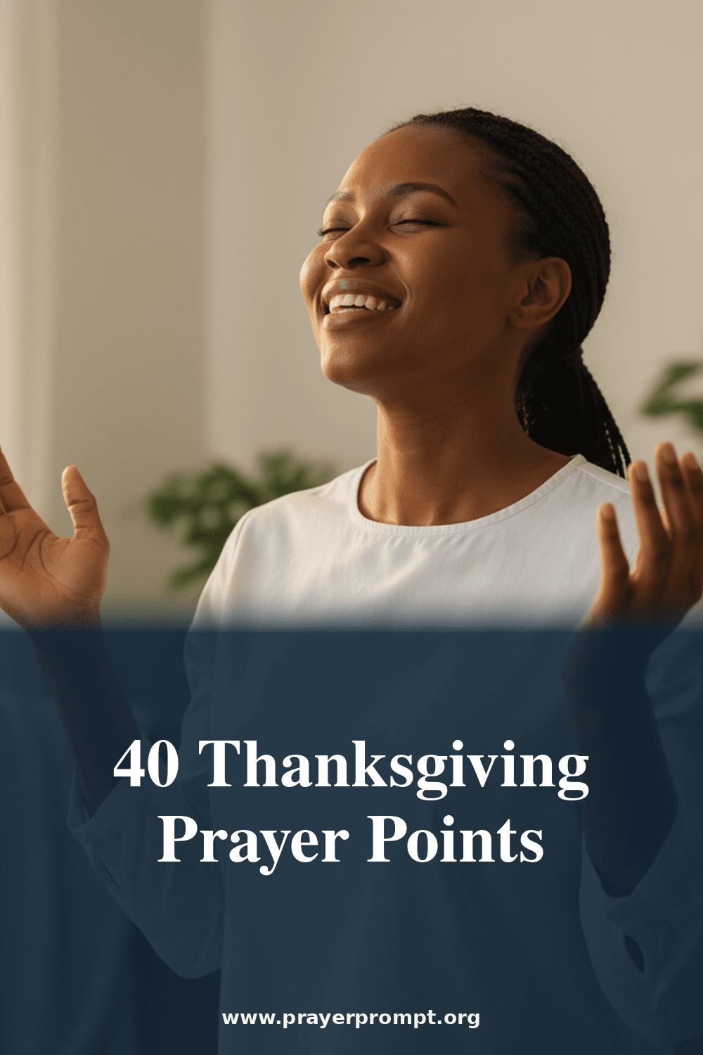 40 Thanksgiving Prayer Points