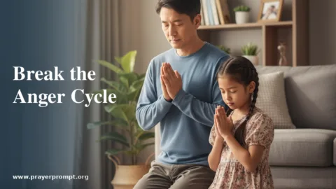 Prayer to Break the Cycle of Anger and Violence