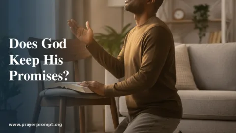 Does God Keep His Promises? What the Bible Says