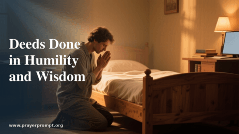 Night Prayer for June 25, 2026: Deeds Done in Humility and Wisdom