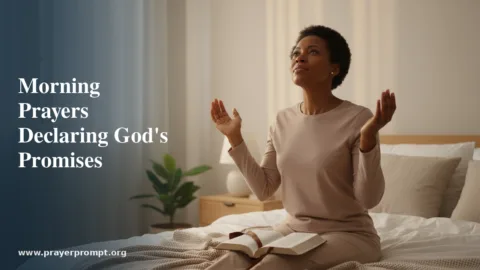 Morning Prayers Declaring God’s Promises