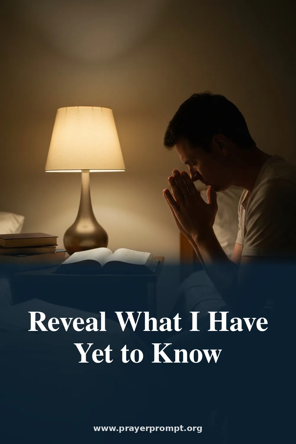 Night Prayer for June 11, 2026: Reveal What I Have Yet to Know