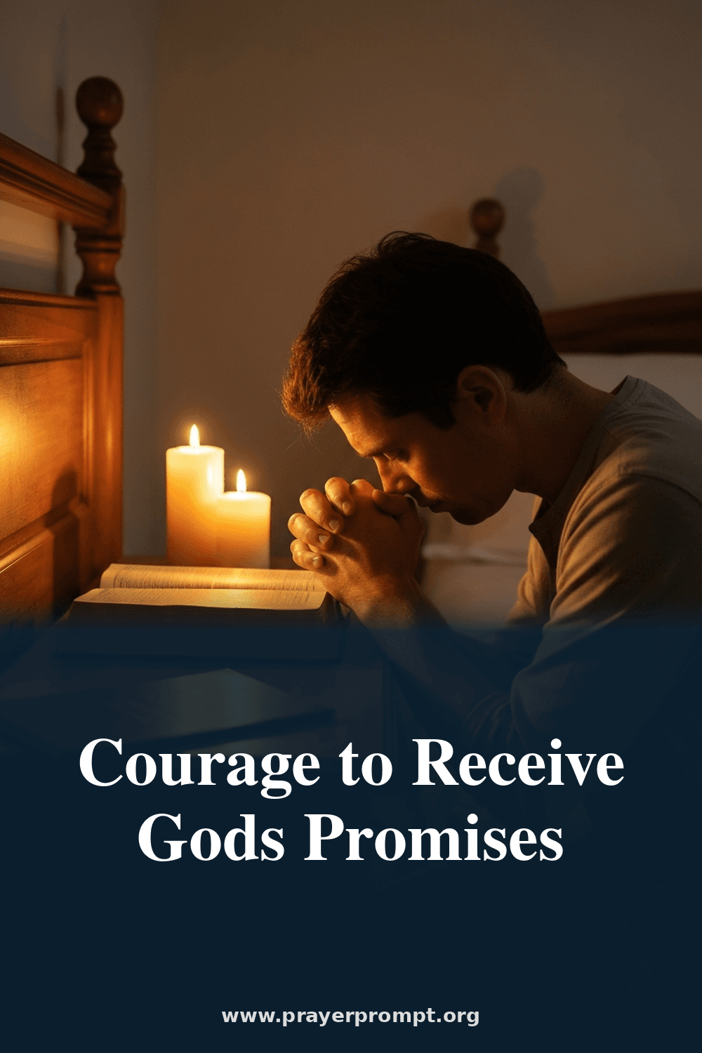 Night Prayer for June 13, 2026: Courage to Receive God's Promises
