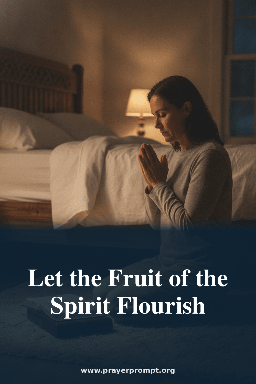 Night Prayer for June 15, 2026: Let the Fruit of the Spirit Flourish 3 Night Prayer for June 15, 2026: Let the Fruit of the Spirit Flourish