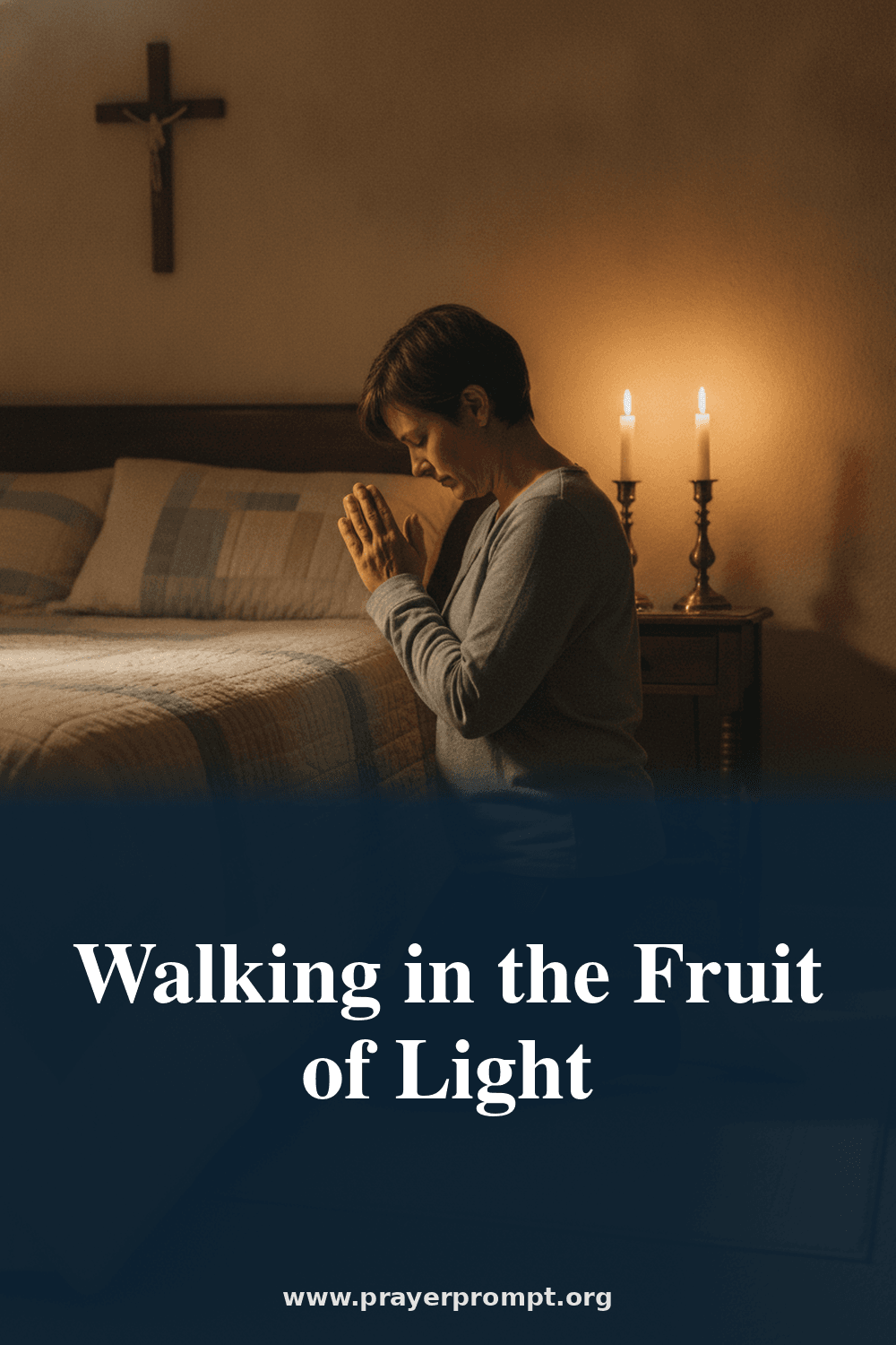 Night Prayer for June 19, 2026: Walking in the Fruit of Light 3 Night Prayer for June 19, 2026: Walking in the Fruit of Light