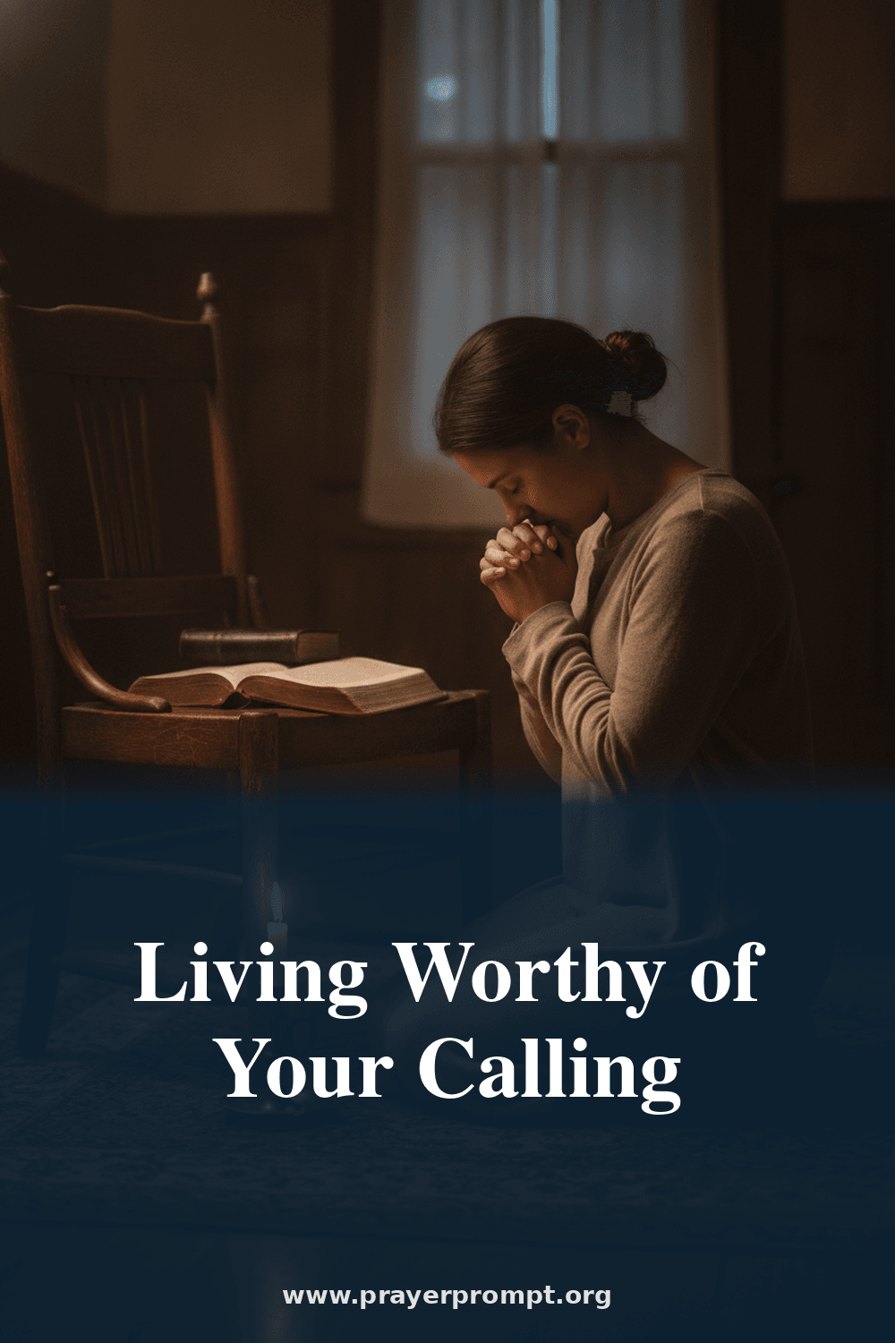 Night Prayer for June 22, 2026: Living Worthy of Your Calling 3 Night Prayer for June 22, 2026: Living Worthy of Your Calling
