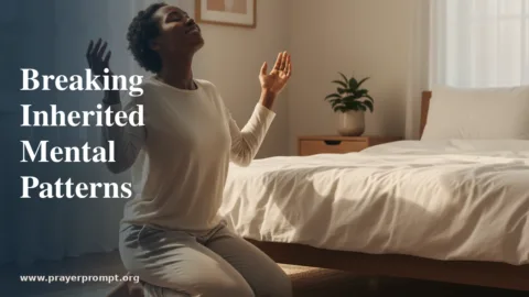 Prayer to Break Inherited Mental Health Patterns