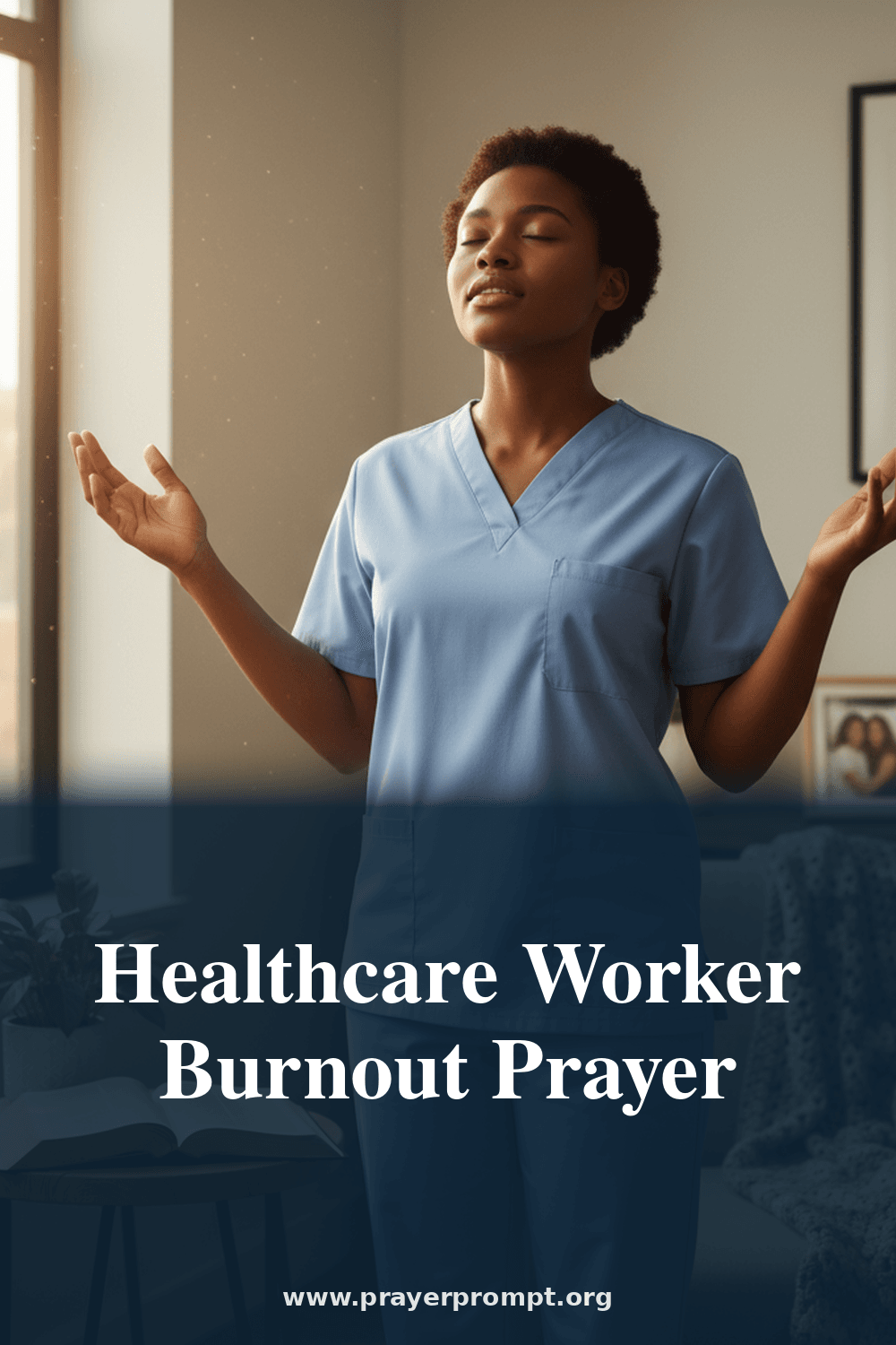 Prayer for Healthcare Workers Facing System Fatigue 2 Healthcare Worker Burnout Prayer