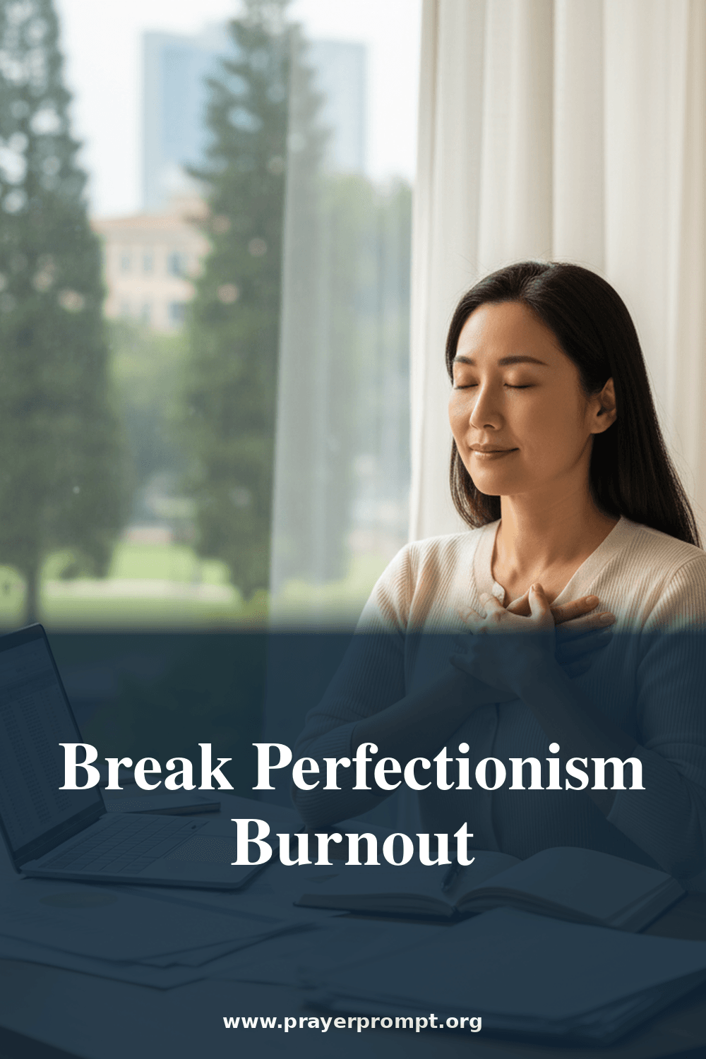 Prayer for Perfectionism and Performance Pressure 2 Break Perfectionism Burnout