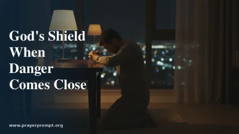 Prayer for Protection and Miraculous Deliverance from Violence: When God Shields What the Enemy Targets