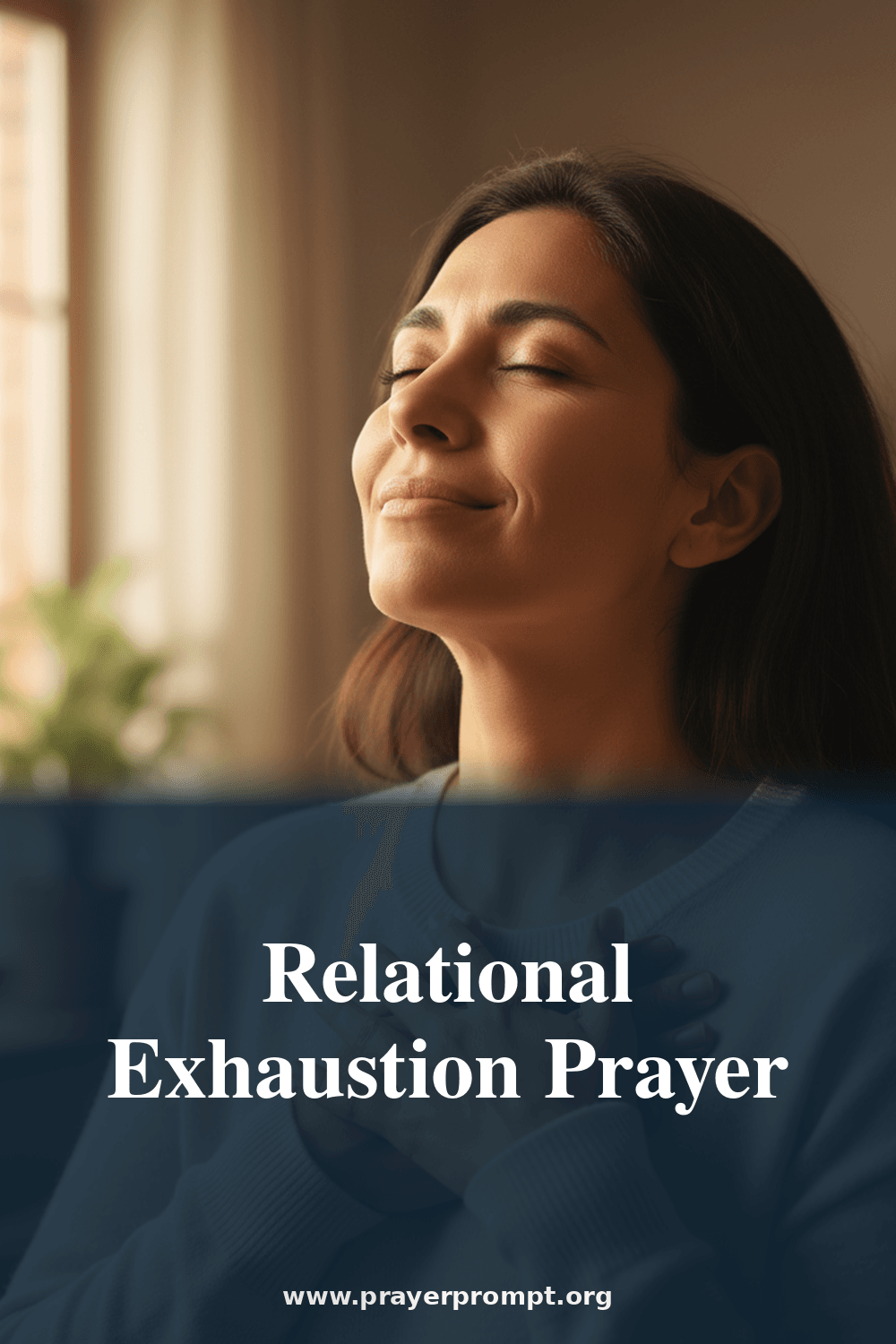Relational Exhaustion Prayer