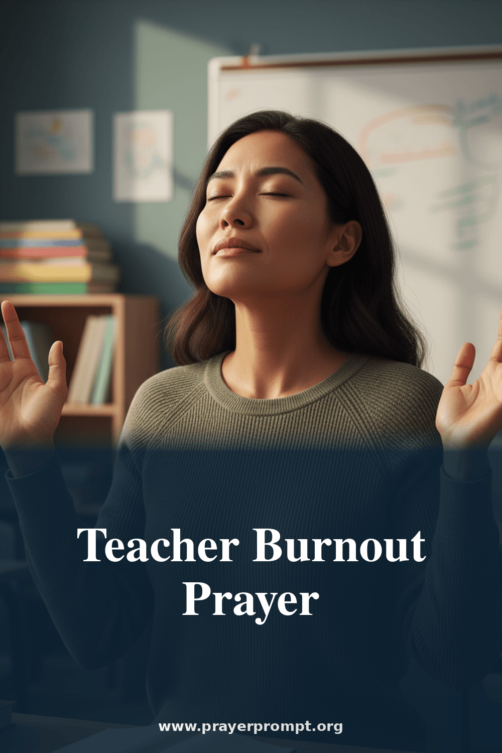Teacher Burnout Prayer