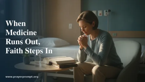 Prayers for Healing and Recovery from Serious Illness: Strength, Faith, and Gratitude