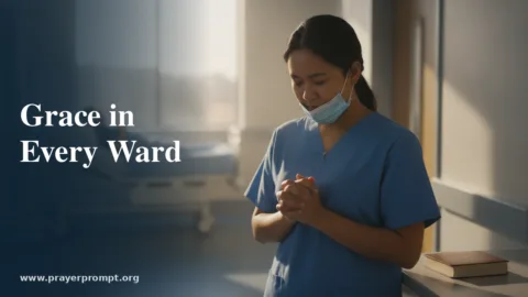 15 Prayers for Hospital Patients and Healthcare Workers