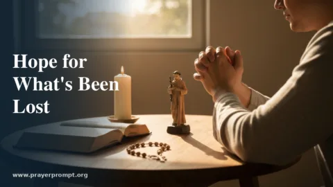 Prayers for St. Anthony’s Intercession: Finding What Is Lost Through Faith