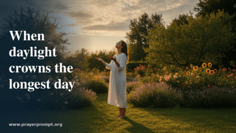 Prayers for Summer Solstice: 15 Prayer Points for Creation, Light, and Renewal