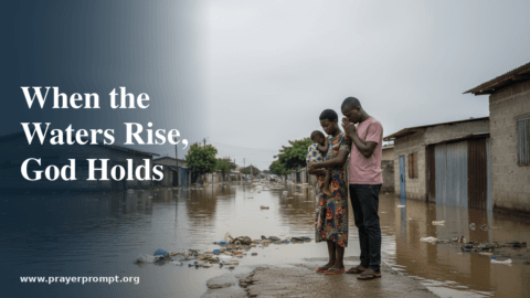 15 Prayers for Those Affected by Greater Accra Region Floods