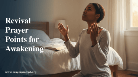 Revival Prayer Points for Spiritual Awakening and Transformation