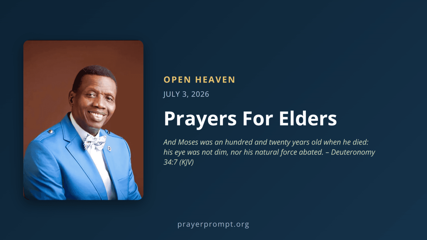 Open Heaven for July 3, 2026: Prayers For Elders