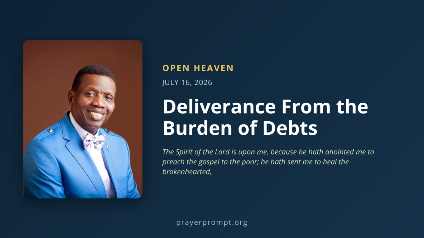 Open Heaven for July 16, 2026: Deliverance From the Burden of Debts