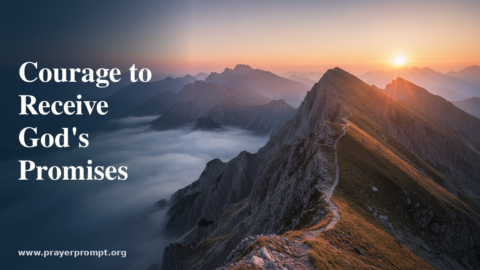 Night Prayer for June 13, 2026: Courage to Receive God’s Promises