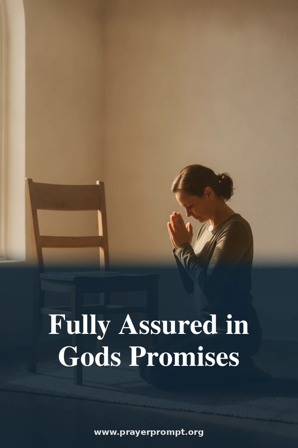 Daily Prayer for July 1, 2026: Fully Assured in God's Promises 3 Daily Prayer for July 1, 2026: Fully Assured in God's Promises