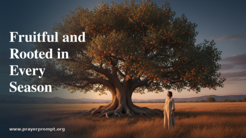 Night Prayer for July 21, 2026: Fruitful and Rooted in Every Season