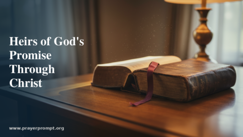 Daily Prayer for July 3, 2026: Heirs of God’s Promise Through Christ