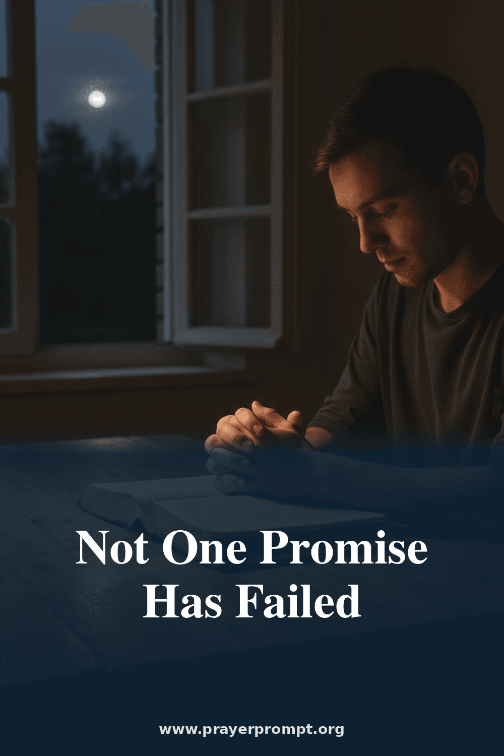 Night Prayer for July 1, 2026: Not One Promise Has Failed